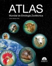 ATLAS MUNDIAL DE ETNOLOGÍA ZOOTÉCNICA ATLAS MUNDIAL DE ETNOLOGÍA ZOOTÉCNICA